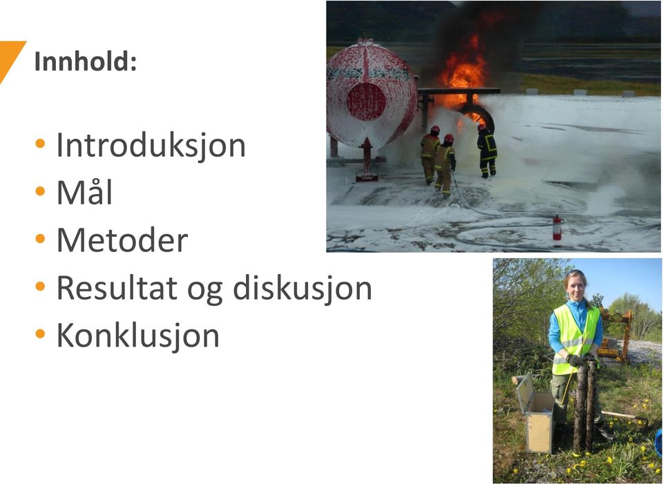 Metoder Resultat