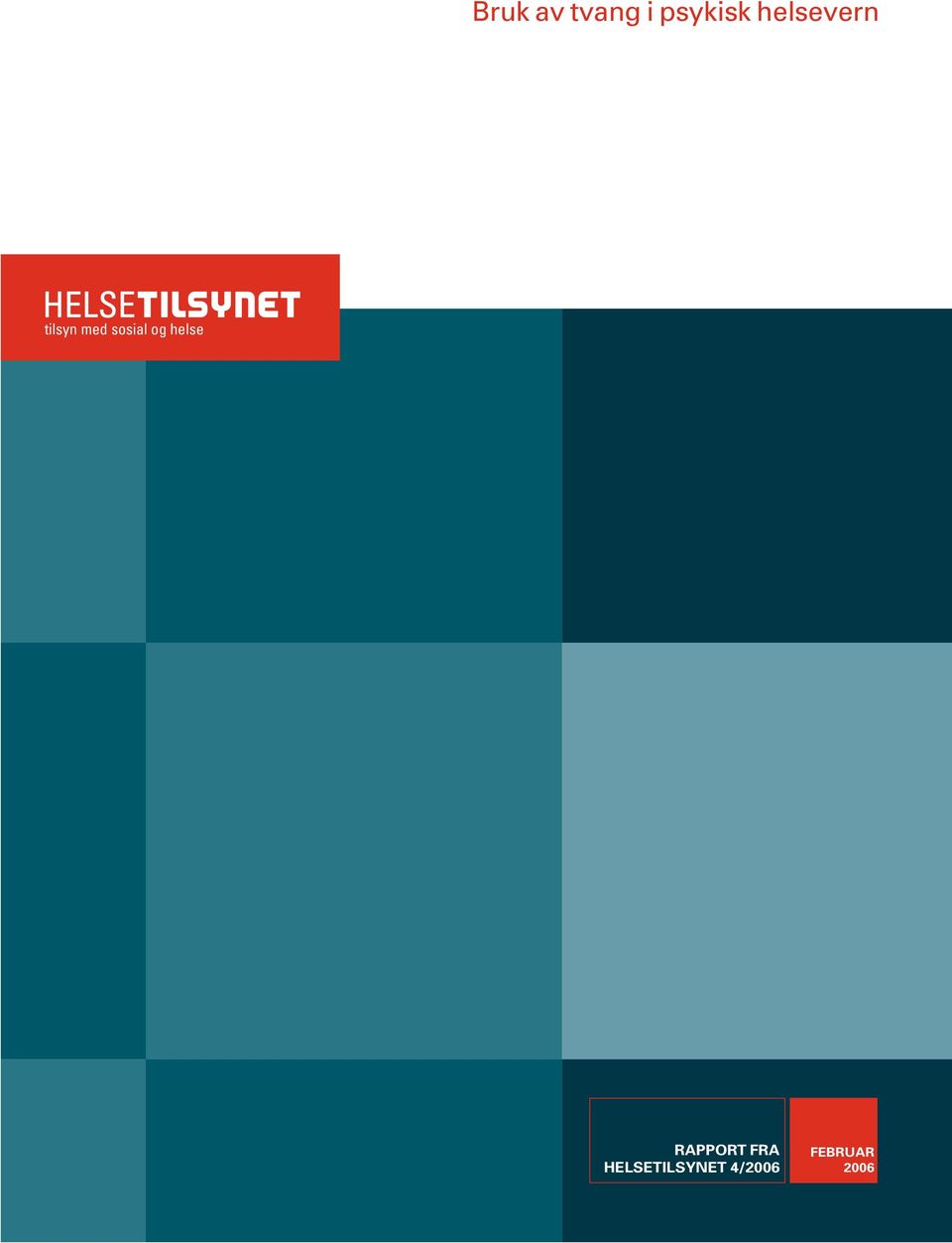 sosial og helse RAPPORT