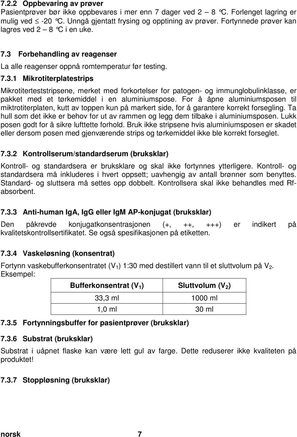 Pos: 22 /Arbeitsanleitungen ELISA classic/gültig für alle Dokumente/ELISA classic/testdurchführung/reagenzienvorbereitung - KOMPLETT @ 12\mod_1379504953325_32798.doc @ 57777 @ 23333333 7.