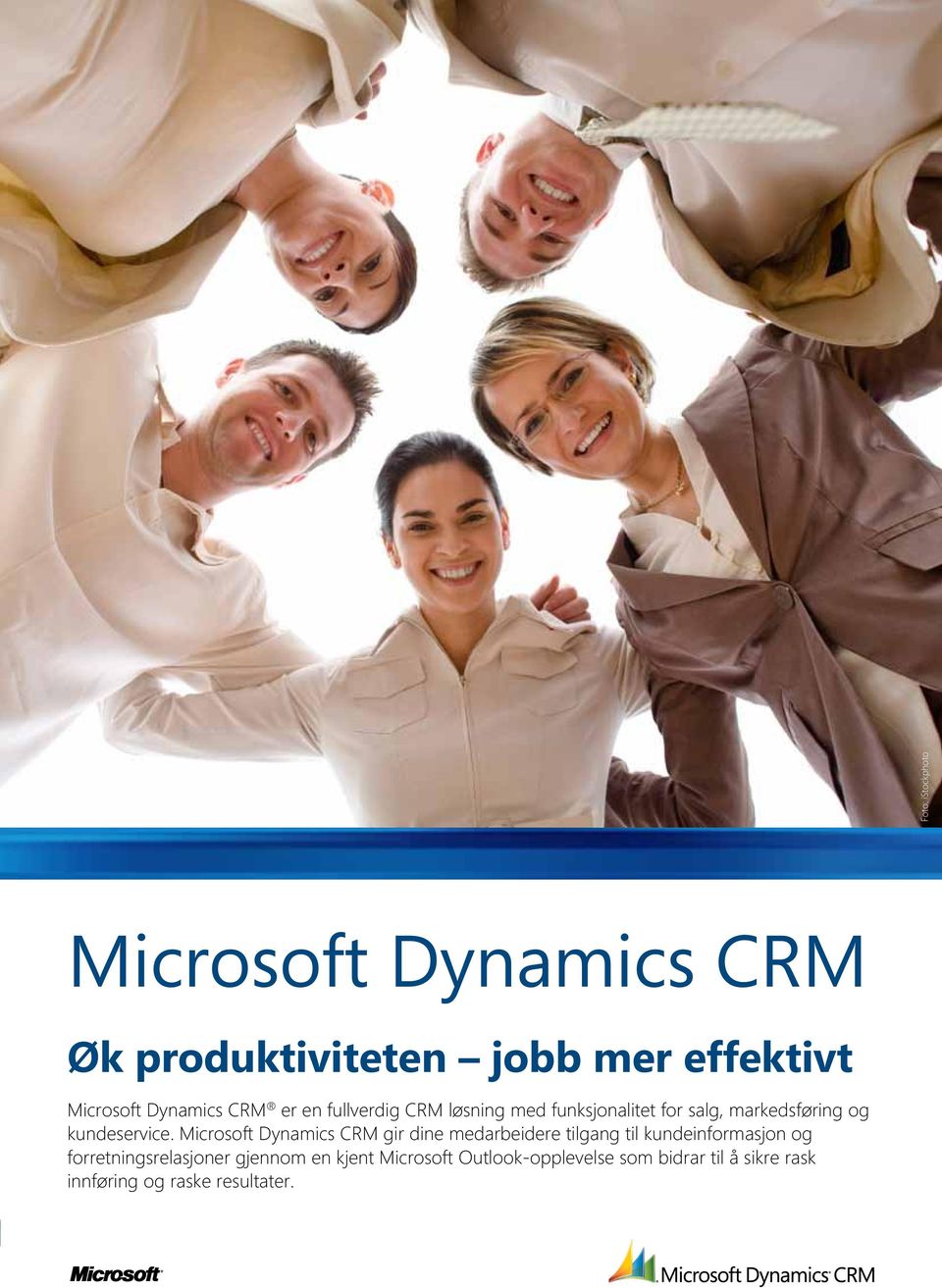 Microsoft Dynamics CRM gir dine medarbeidere tilgang til kundeinformasjon og forretningsrelasjoner