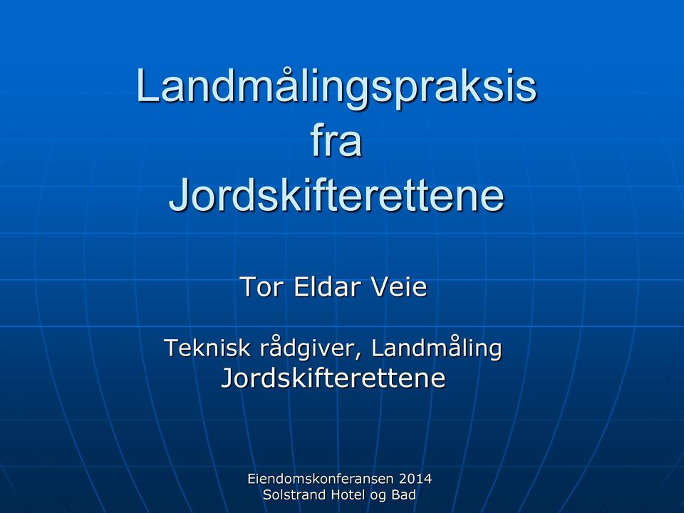 Teknisk rådgiver, Landmåling