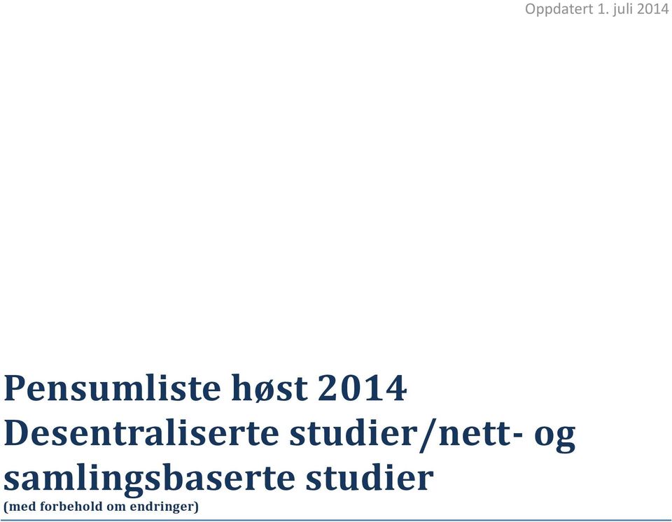 samlingsbaserte studier (med