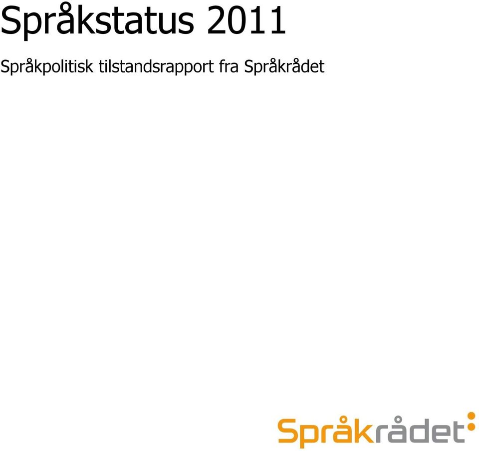 Språkpolitisk