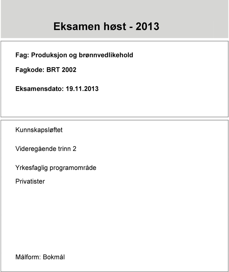 Eksamensdato: 19.11.