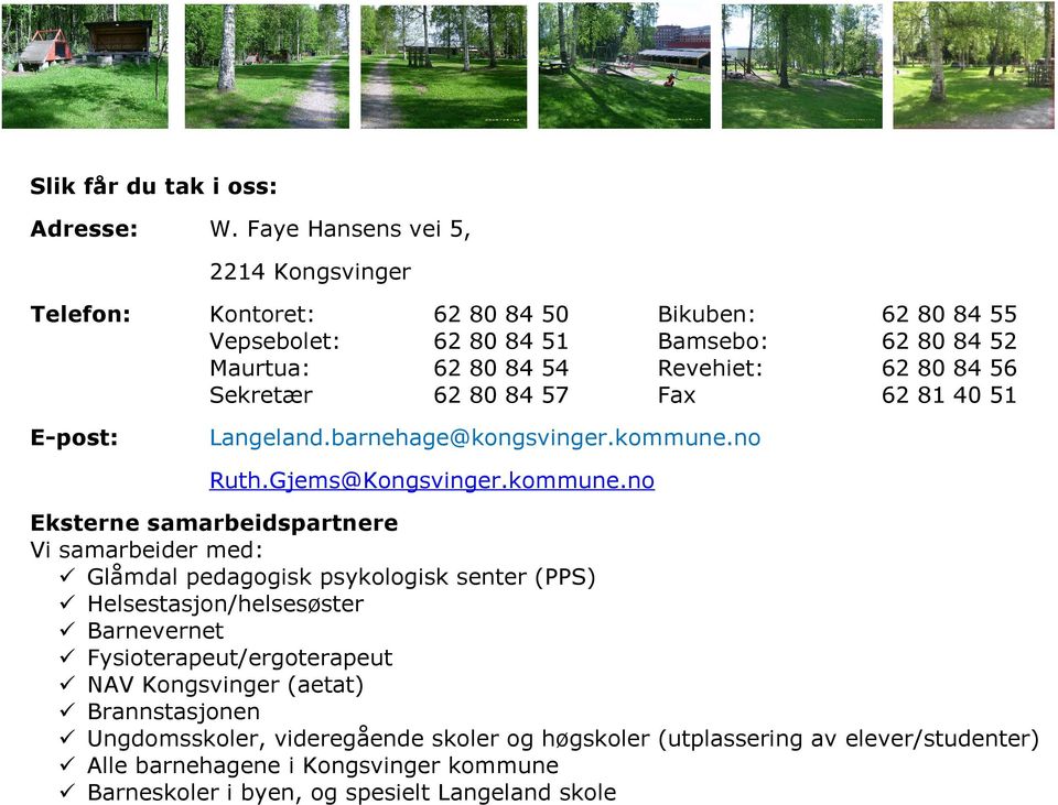 Langeland.barnehage@kongsvinger.kommune.