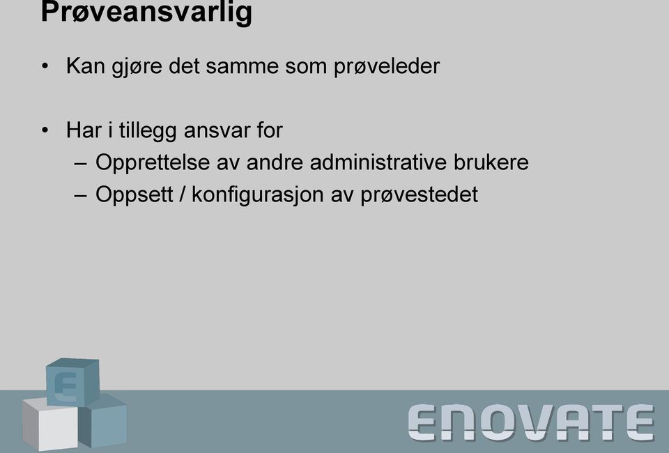 Opprettelse av andre administrative