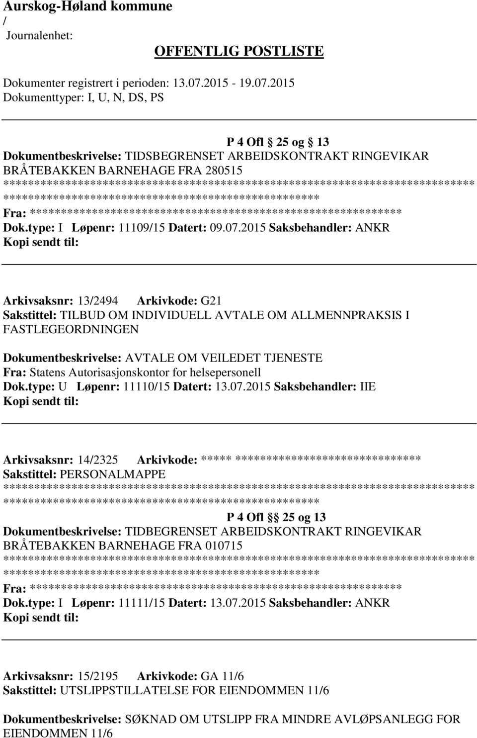 Statens Autorisasjonskontor for helsepersonell Dok.type: U Løpenr: 1111015 Datert: 13.07.