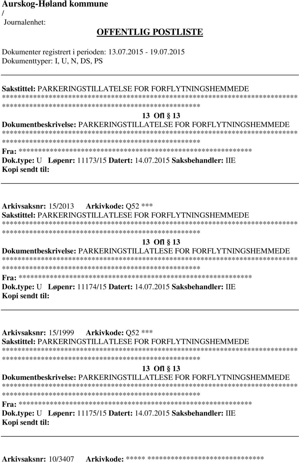 Fra: ********* Dok.type: U Løpenr: 1117415 Datert: 14.07.