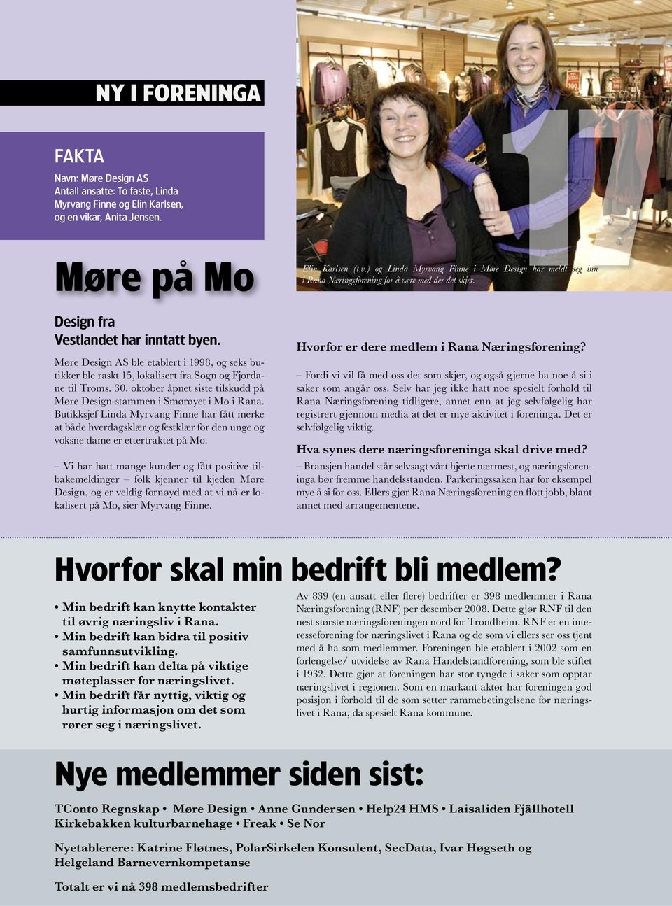 Butikksjef Linda Myrvang Finne har fått merke at både hverdagsklær og festklær for den unge og voksne dame er ettertraktet på Mo.