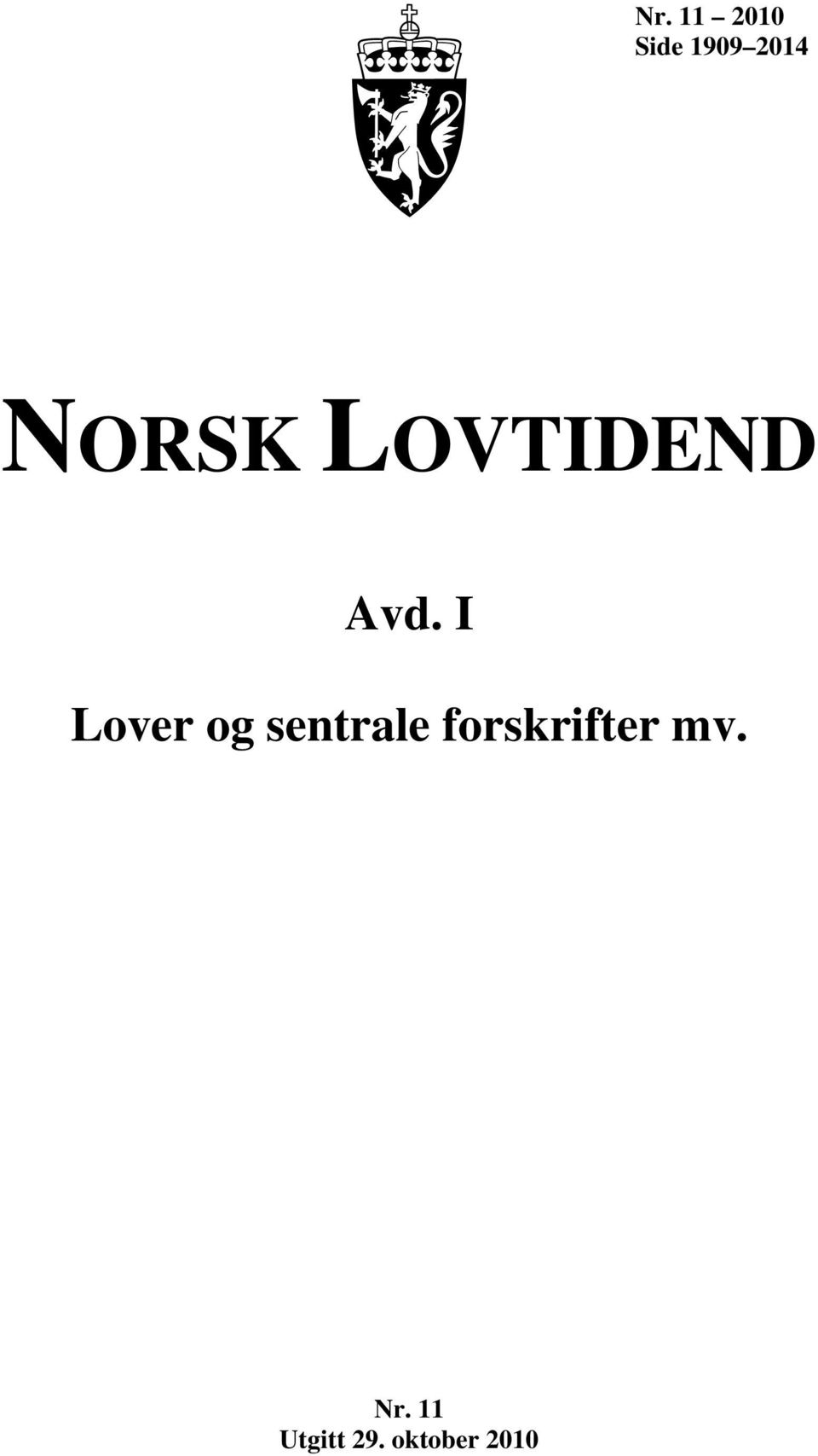 Lover og sentrale