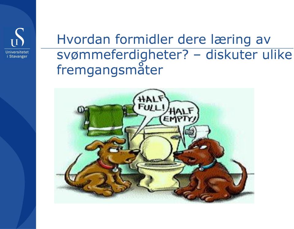 svømmeferdigheter?