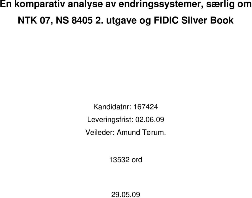 utgave og FIDIC Silver Book Kandidatnr: 167424