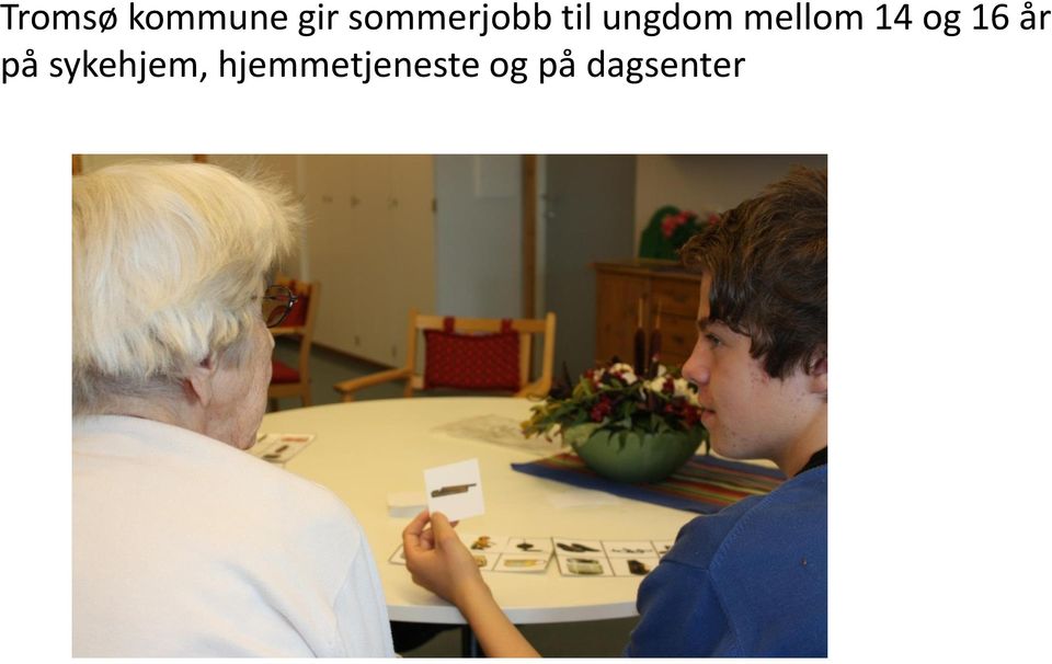 mellom 14 og 16 år på