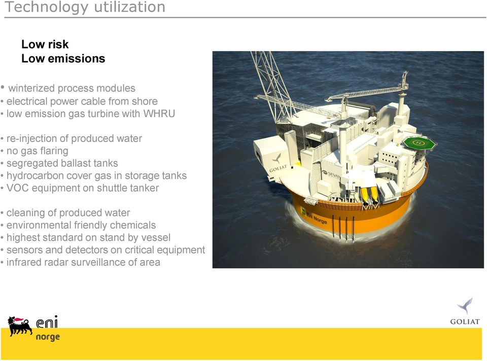 cover gas in storage tanks VOC equipment on shuttle tanker cleaning of produced water environmental friendly