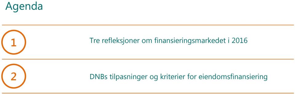 2 DNBs tilpasninger og