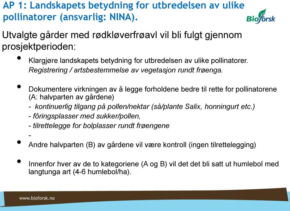 Registrering / artsbestemmelse av vegetasjon rundt frøenga.