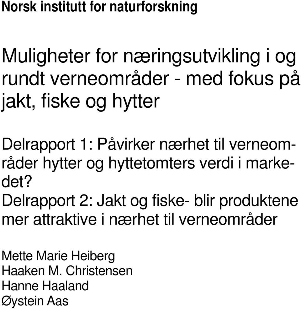 hyttetomters verdi i markedet?