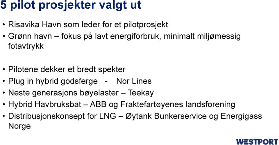 hybrid godsferge - Nor Lines Neste generasjons bøyelaster Teekay Hybrid Havbruksbåt ABB og