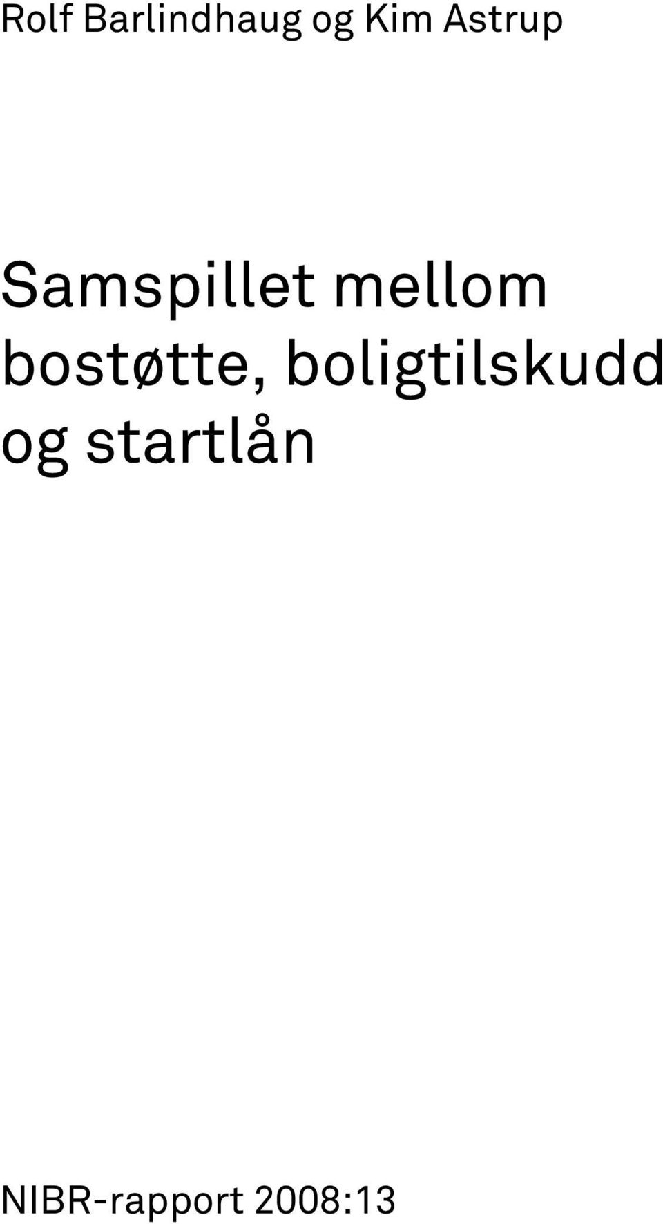 bostøtte, boligtilskudd og