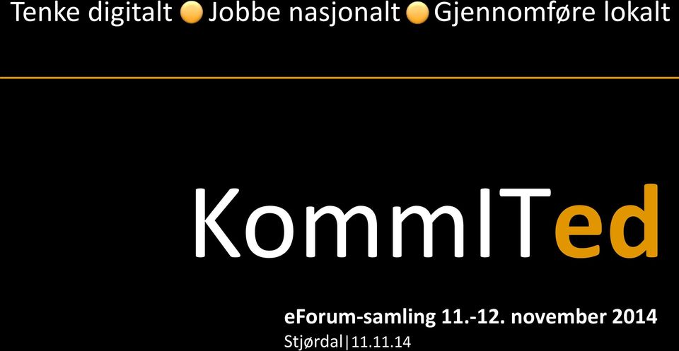 KommITed eforum-samling 11.