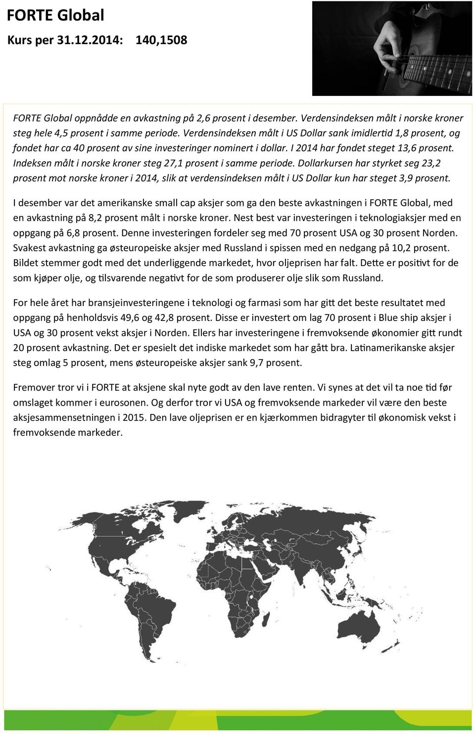 Indeksen målt i norske kroner steg 27,1 prosent i samme periode.