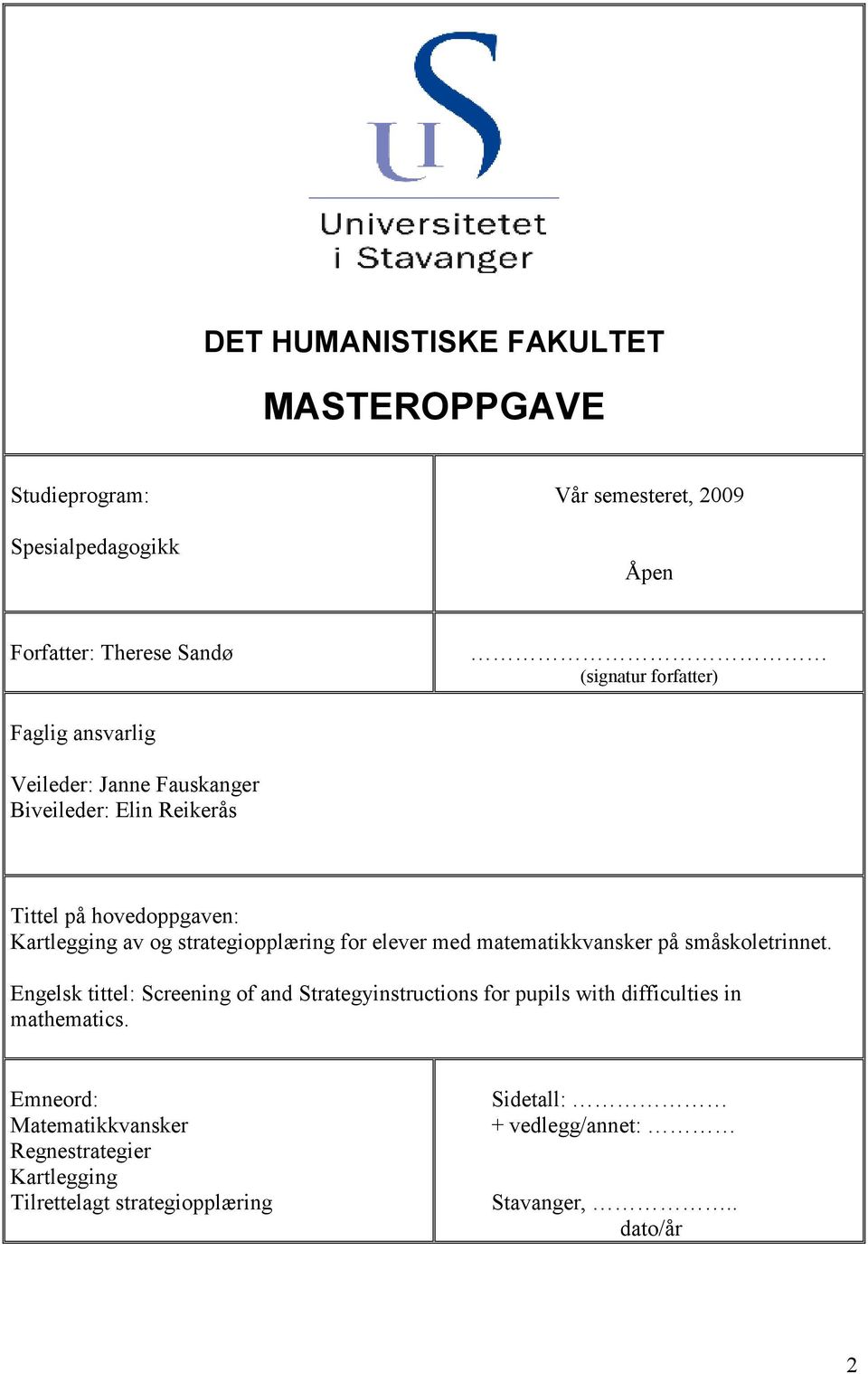 strategiopplæring for elever med matematikkvansker på småskoletrinnet.