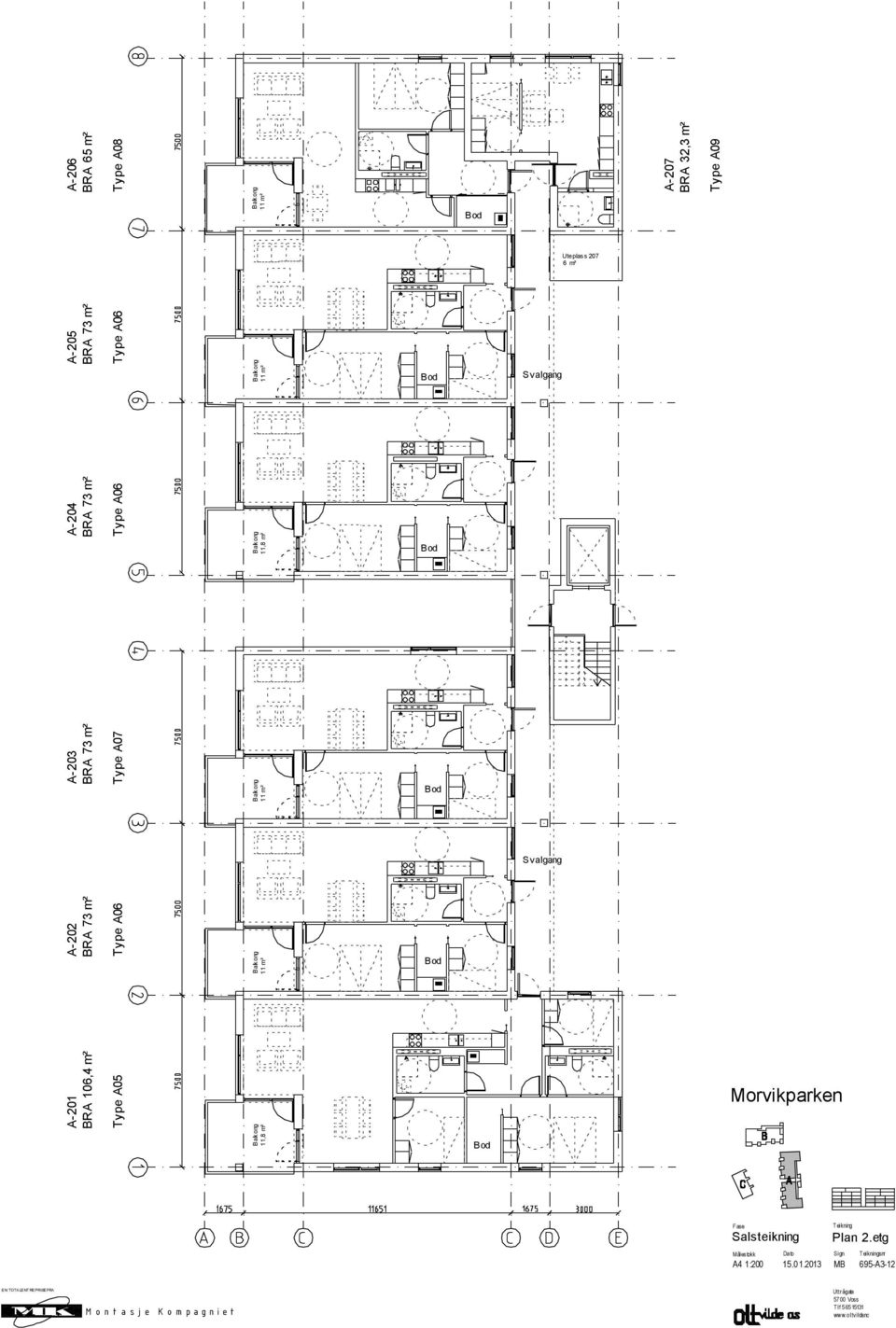 m² Morvikparken F ase Salsteikning T eikning Målestokk Dato Sign A4 1:200 15.01.2013 MB Plan 2.
