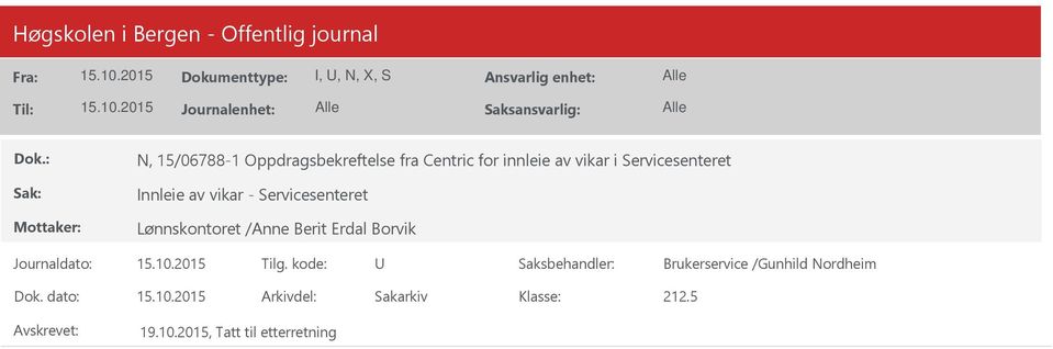 Servicesenteret Lønnskontoret /Anne Berit Erdal Borvik