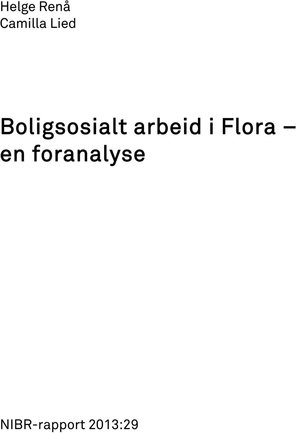 arbeid i Flora en