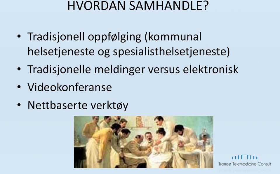 helsetjeneste og spesialisthelsetjeneste)