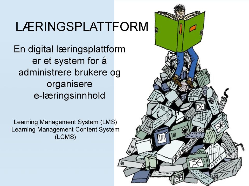 organisere e-læringsinnhold Learning Management