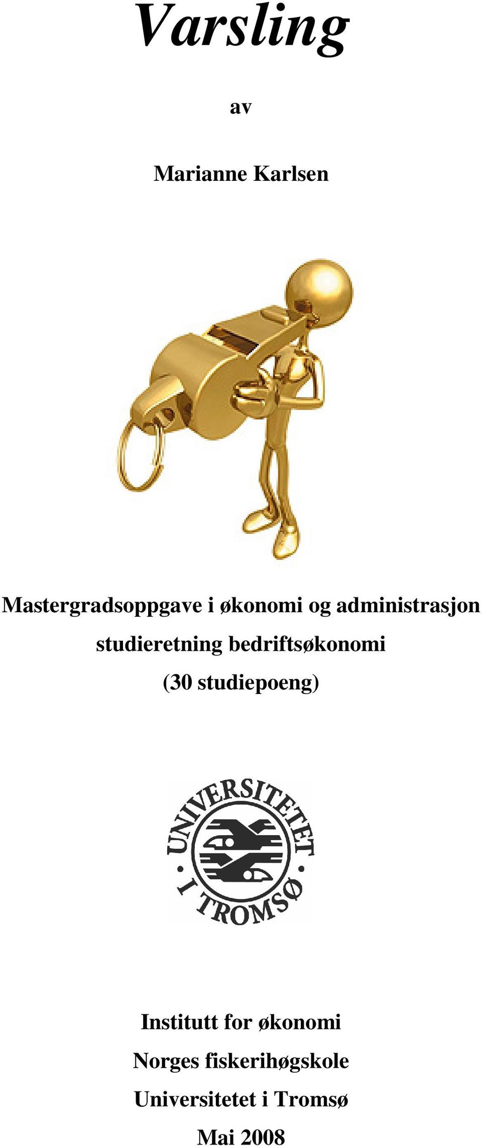 bedriftsøkonomi (30 studiepoeng) Institutt for