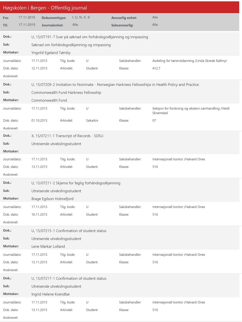 samhandling /Heidi Skramstad Dok. dato: 01.10.2015 Arkivdel: Sakarkiv 07 X, 15/07211-