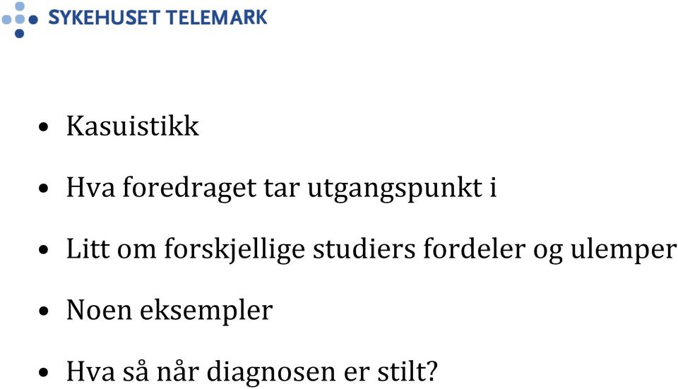 forskjellige studiers fordeler og