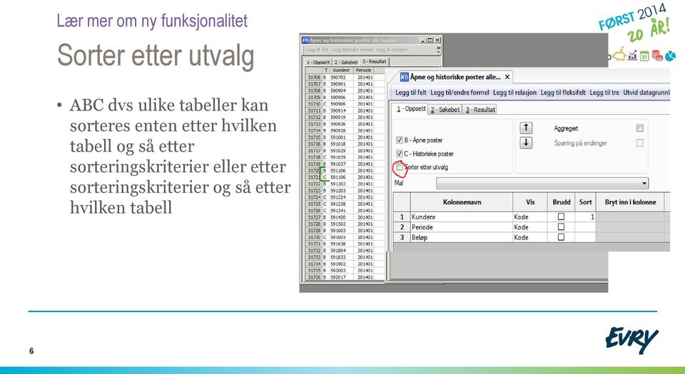 hvilken tabell og så etter sorteringskriterier