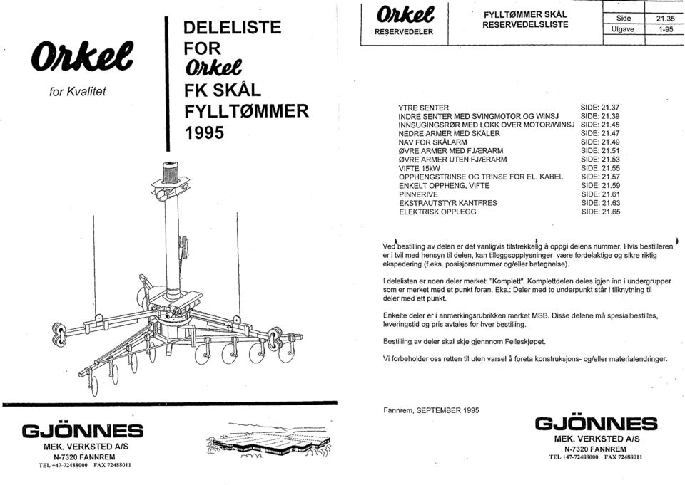 VFTE 15kW OPPHENGSTRNSE OG TRNSE FOR EL. KABEL ENKELT OPPHENG, VFTE PNNERlVE EKSTRAUTSTYR KANTFRES ELEKTRSK OPPLEGG SDE: 21.37 SDE: 21.39 SDE: 21.45 SDE: 21.47 SDE: 21.49 SDE: 21.51 SDE: 21.53 SDE.