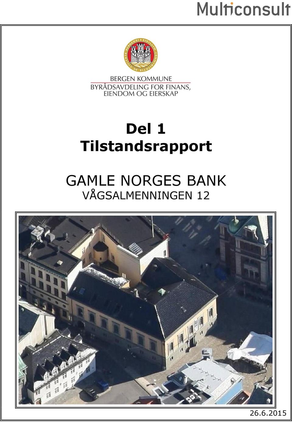 GAMLE NORGES BANK