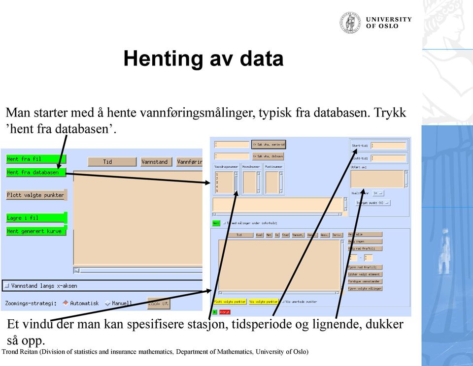 Trykk hent fra databasen.