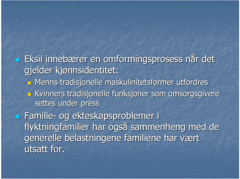 omsorgsgivere settes under press Familie- og ekteskapsproblemer i