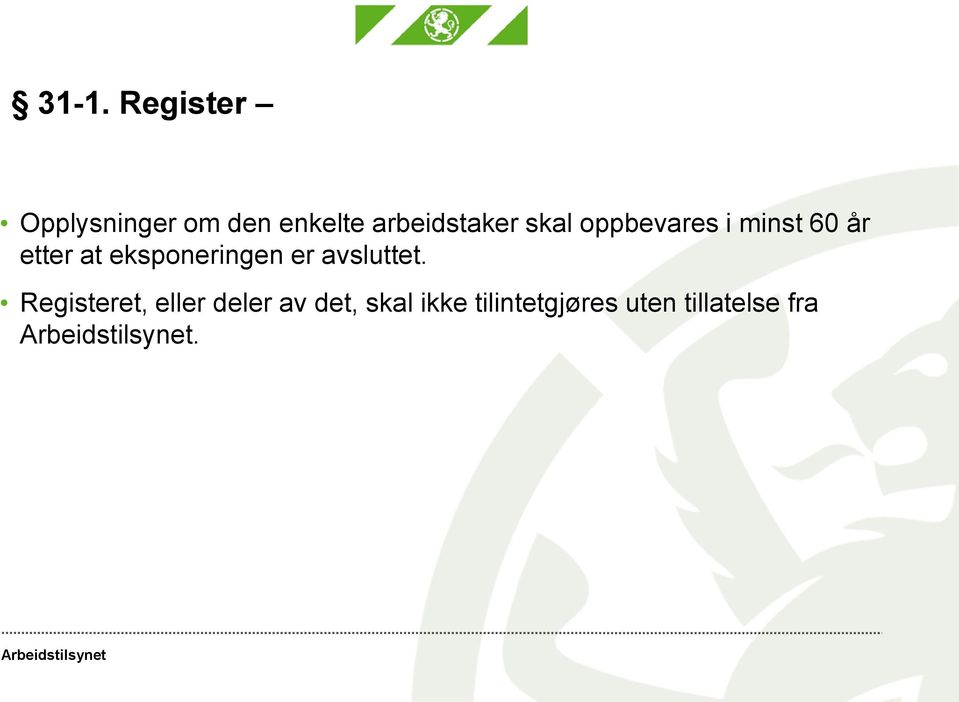 at eksponeringen er avsluttet.