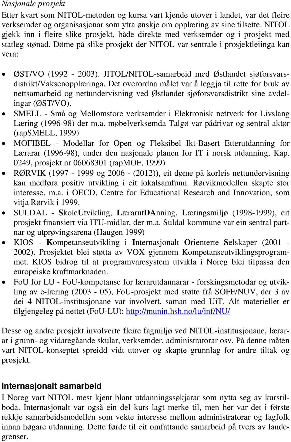 JITOL/NITOL-samarbeid med Østlandet sjøforsvarsdistrikt/vaksenopplæringa.