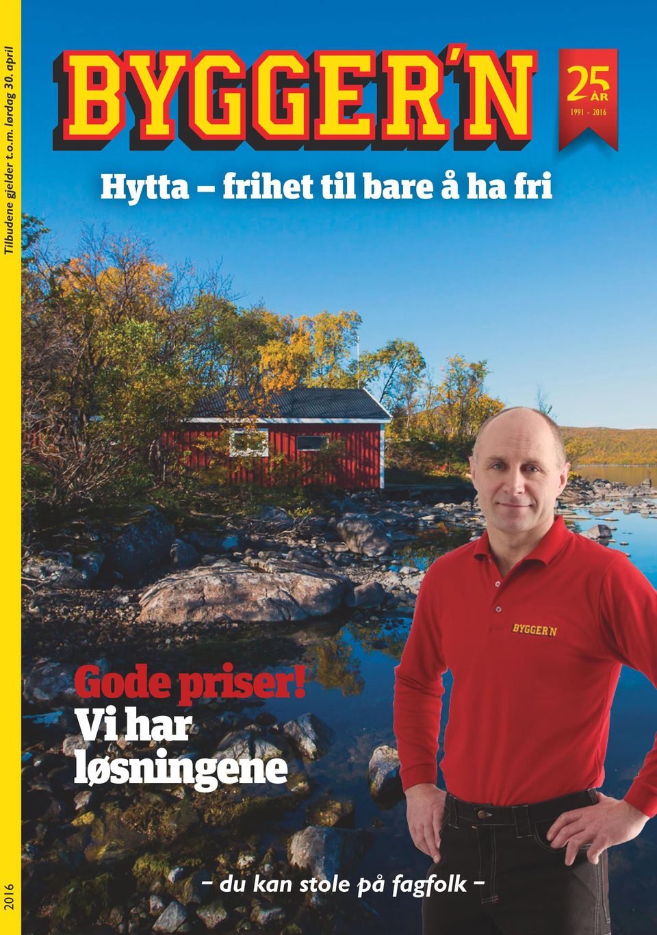 april Hytta frihet til bare å