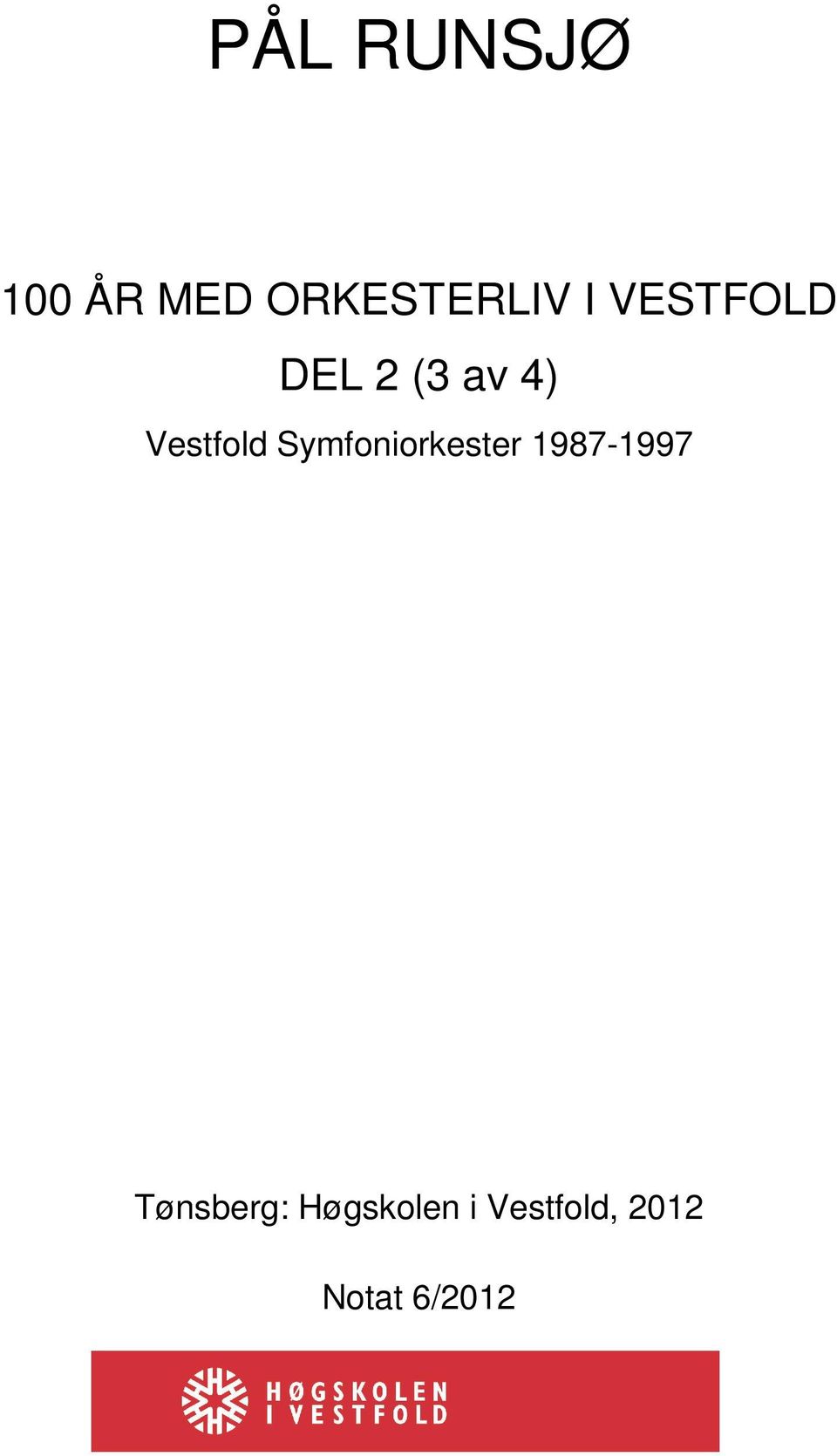 Symfoniorkester 1987-1997 Tønsberg: