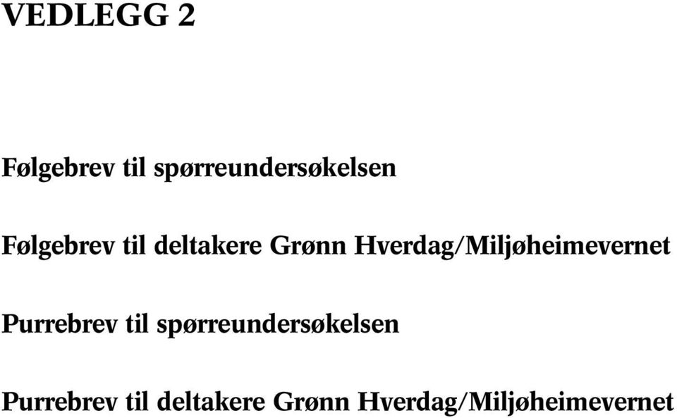 Hverdag/Miljøheimevernet Purrebrev til