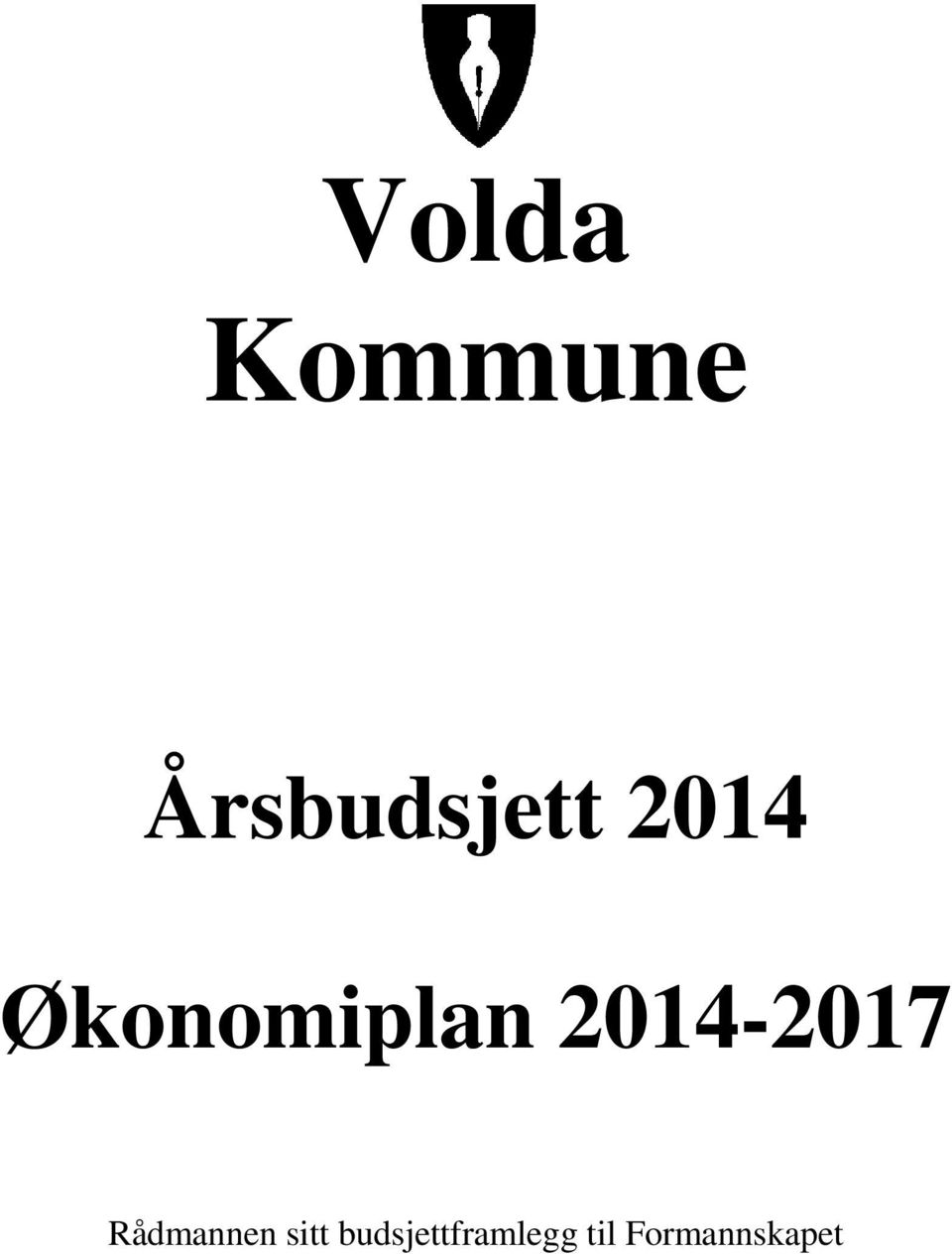 2014-2017 Rådmannen sitt