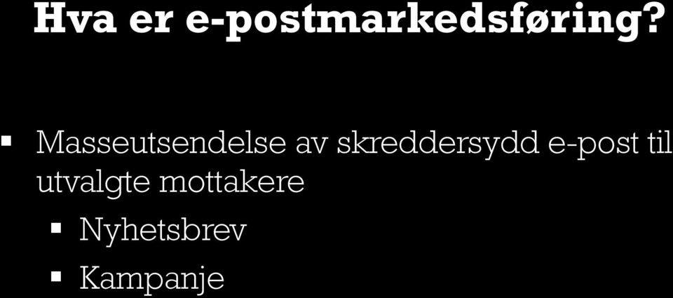 skreddersydd e-post til