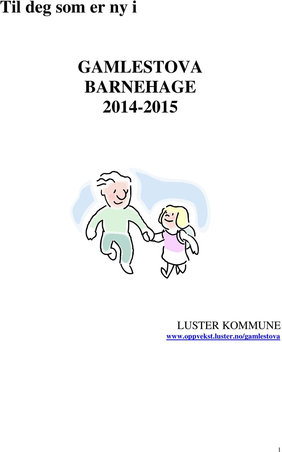 2014-2015 LUSTER KOMMUNE