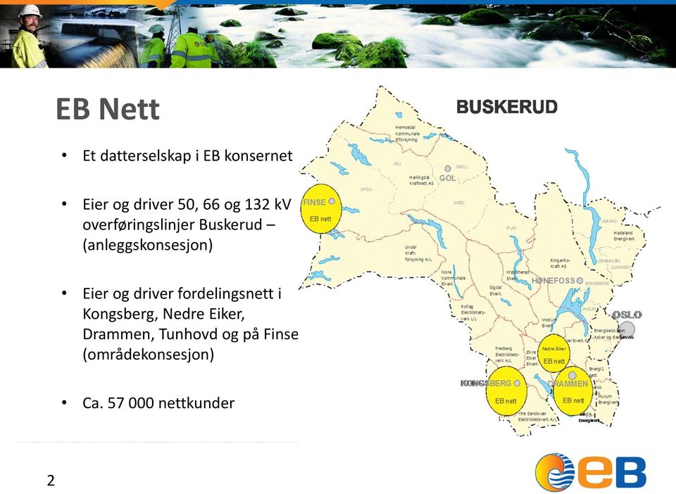 Eier og driver fordelingsnett i Kongsberg, Nedre Eiker,