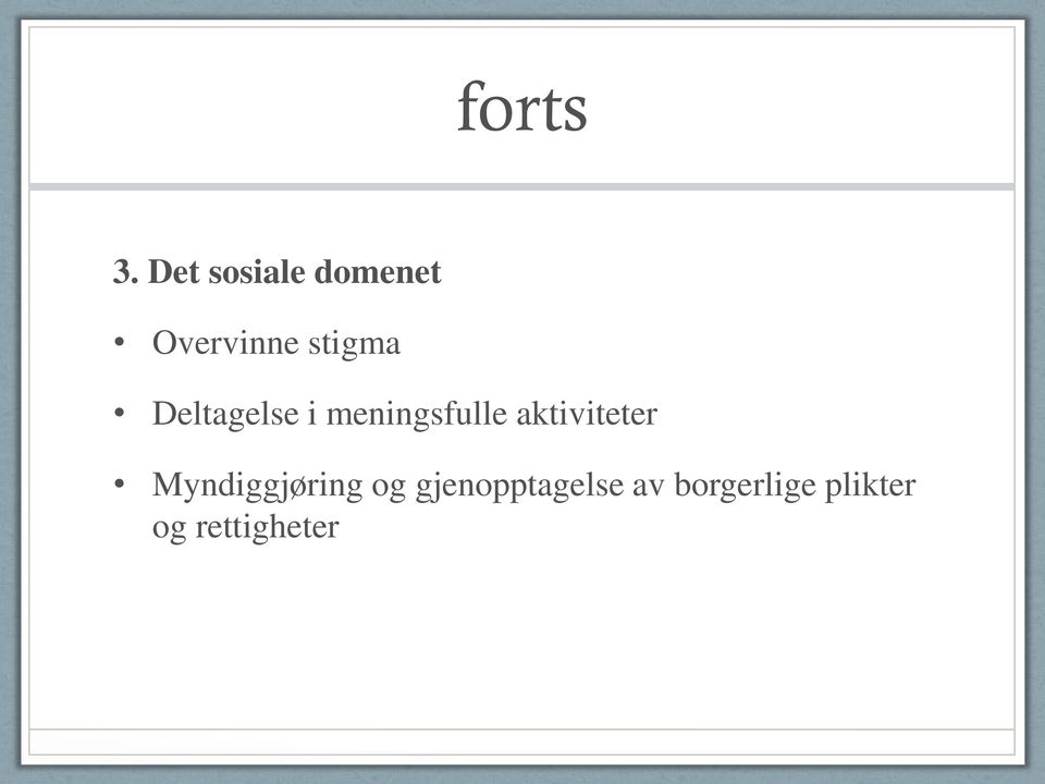 Deltagelse i meningsfulle aktiviteter