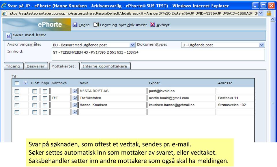 Søker settes automatisk inn som mottaker av